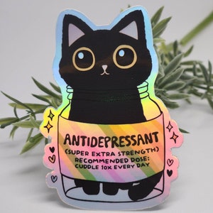 Funny cat sticker anti depressants  glossy waterproof hydroflask journal planner Mashup meme cat owner water bottle sticker