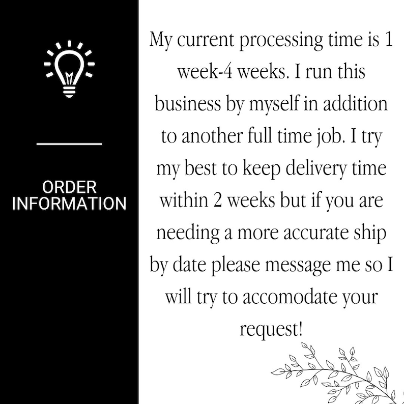 Puede incluir: Gr&aacute;fico en blanco y negro con las palabras "ORDER INFORMATION" y un icono de bombilla. El texto de la derecha indica que el tiempo de procesamiento es de 1 a 4 semanas y que se debe enviar un mensaje para una fecha de env&iacute;o m&aacute;s precisa.