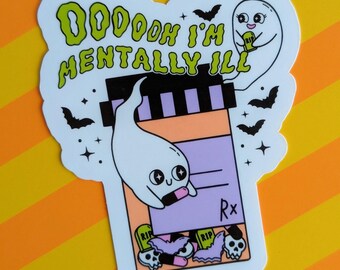 Funny sticker mentally ill ghost glossy waterproof hydroflask journal planner rainbow snarky hilarious gift