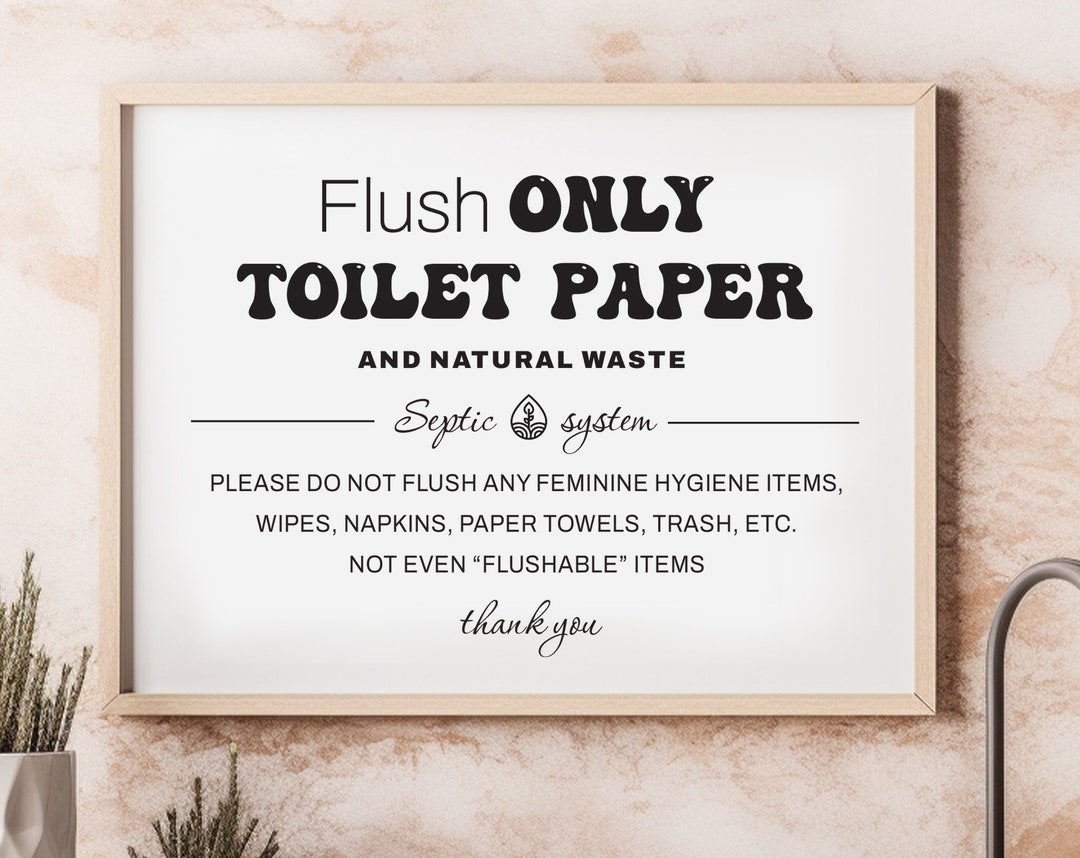 Flush Only Toilet Paper Septic System Sign Poster for Guests, Print at Home, Do Not Flush