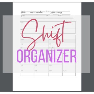 May include: A printable shift organiser with a pink and white design. The organiser has sections for patient information, notes, labs, cardiac, respiratory, skin, lines/tubes, and a shift schedule.