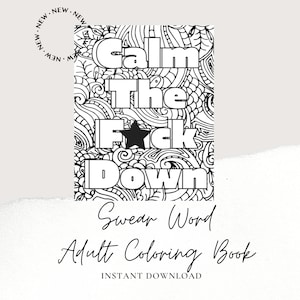 55 Page - Adult Swear Word Coloring Book - Digital Download - Instant Download - Unique Christmas Gift
