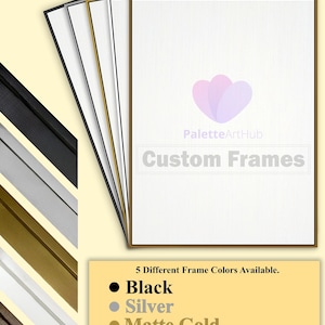 Custom Made Order Custom Size Frame Matte Gold, Silver, White, Black, Gold, Custom Frames Of Your Painting Size