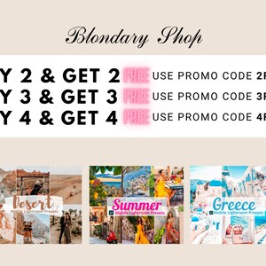 May include: Promotional image for Blondary Shop featuring "BUY 2 & GET 2 FREE" offers. Includes "Desert", "Summer", and "Greece" mobile Lightroom presets. The image showcases various travel-themed photo collages.