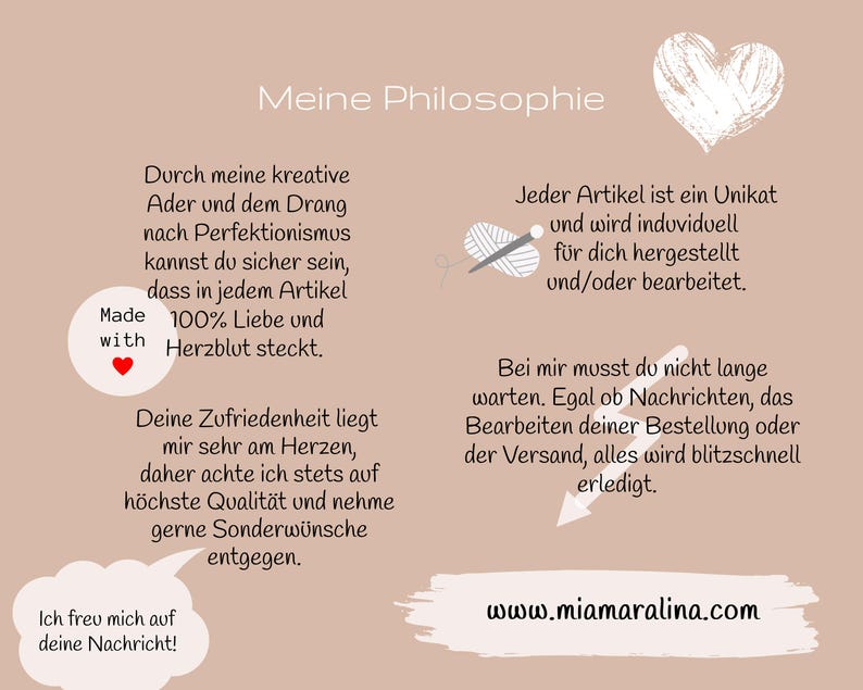 Pu&ograve; includere: Grafica marrone chiaro con testo tedesco, tra cui "Meine Philosophie". L'immagine presenta un cuore, un'illustrazione di filo e ago e l'indirizzo del sito web www.miamaralina.com.
