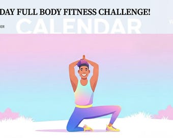 May include: An illustration of a person in a yoga pose, wearing a colourful vest top, purple leggings, and yellow trainers. The image is part of a fitness calendar with the text "30 DAY FULL BODY FITNESS CHALLENGE!" and "BEGINNER".