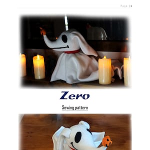 May include: A white plush toy of Zero, the ghost dog from the Nightmare Before Christmas, with a black stitched face and a pumpkin on his nose. The toy is sitting on a wooden surface. The text "Zero" and "Sewing pattern" is below the toy.