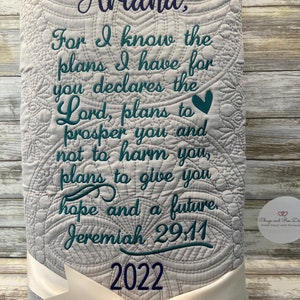 Custom embroidered Quilt | Personalized Quilt | Biblical Quilt | Monogrammed Quilt |  Jeremiah 29:11 | Matelassé