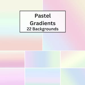 May include: A set of 22 pastel gradient backgrounds. The backgrounds are in various shades of pink, blue, green, and yellow.