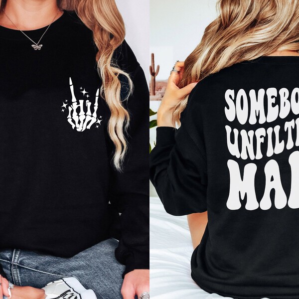 Somebody's Unfiltered Mama | Funny Mom Shirts