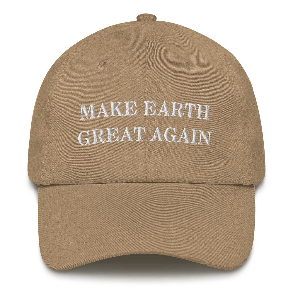 Make Earth Great Again Dad Hat, Kennedy MEGA Hat, Environmental Green ...