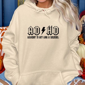 ADHD Highway To Hey Look a Squirrel Hoodie, Funny ACDC Hoodie, ADHD Hoodie Gift, Funny Fall Pullover Hoodie, Funny Saying Hooded Sweatshirt