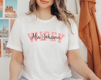 Personalized Wifey Shirt, Mrs Shirt, Engagement Gift, Wedding Gift, Custom Wife Sweatshirt, Bridal Shower Gift, Bride To Be, Fiancee Tshirt