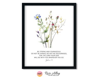 Be Strong Scripture Printable, Wildflowers, Religious, Christian Gift, Joshua 1:9 Bible Verse Printable Wall Art Digital Download