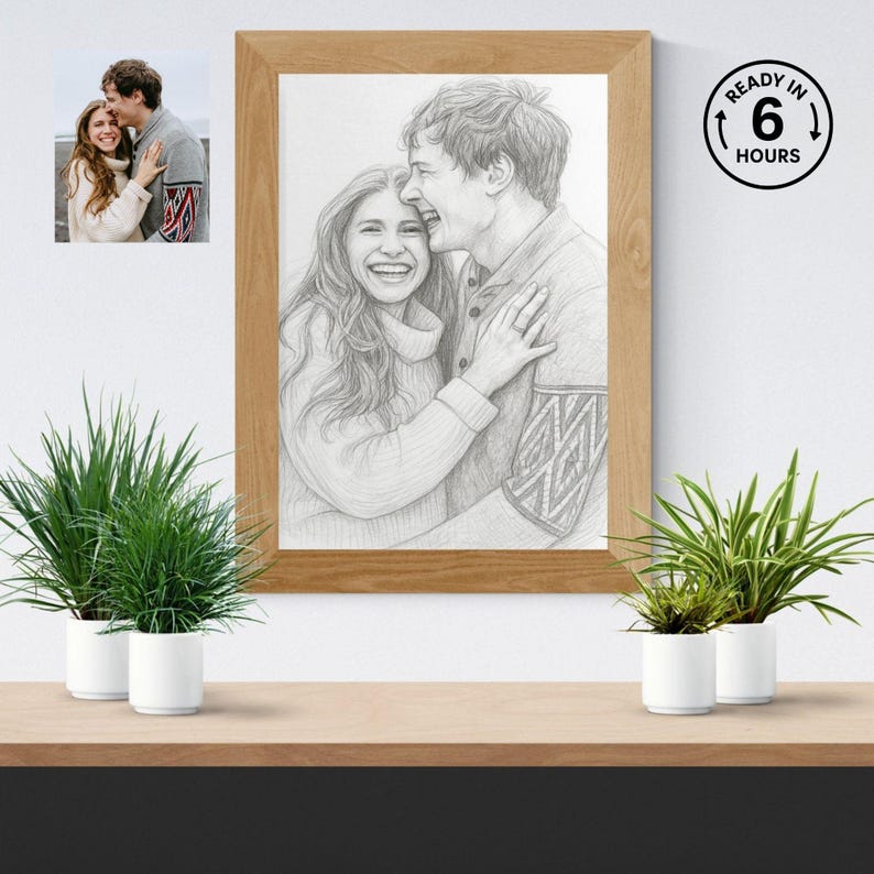 May include: A pencil sketch portrait of a smiling couple in a wooden frame. The artwork depicts a man and woman embracing, with intricate details in their clothing and expressions. The frame is a light brown color. The text "READY IN 6 HOURS" is in a black circle.