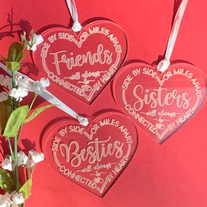 Sister Ornament, Best Friend Ornament, Friends Ornament, Engraved Acrylic Ornament, Heart Shaped Ornament, Far Apart Ornament, Holiday Tree