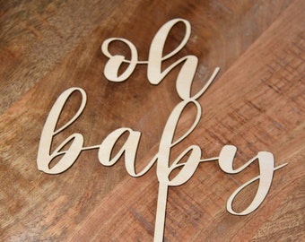 Oh Baby Cake Topper, Wood Cake Topper, Baby Shower Cake Topper, Gender Reveal Cake Topper