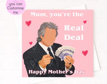 Funny Mum Mothers Day Card | Mum You’re The Real Deal Card | Humorous Mothers Day Card | Cheeky Mum Card | Personalised Mum Card