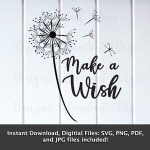 Make A Wish Dandelion  - Digital Download, Instant Download, svg, png, jpg, SVG, Illustrator, PNG, digital download, cut file, wind, blow