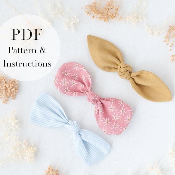 Knot Bow PDF Sewing Pattern, Baby Knotty Hair Bow Pattern, Baby Bow Headband Pattern, Girls Hair Bow Sewing PDF Pattern Easy, easy bows