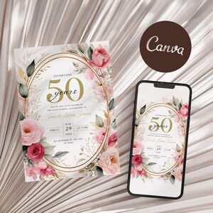 May include: A floral wedding anniversary invitation with a gold frame and the text "Celebrating 50 years". The invitation features pink and white flowers with gold accents. The text "Please join us to celebrate the 50th wedding anniversary of [Name] & [Name]" is included. The date and time of the event are also listed.