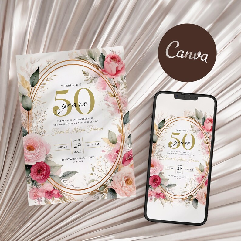 May include: A floral wedding anniversary invitation with a gold frame and the text "Celebrating 50 years". The invitation features pink and white flowers with gold accents. The text "Please join us to celebrate the 50th wedding anniversary of [Name] & [Name]" is included. The date and time of the event are also listed.