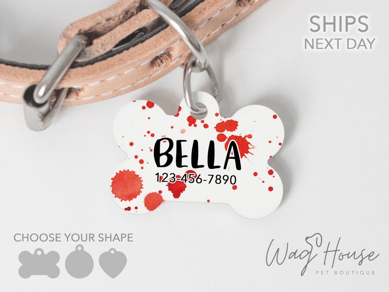 Blood Splatter Halloween Dog Tag Vampire Pet Tag Fall Dog Accessory and Pet Tag Boy Double Sided Pet ID Tag image 1