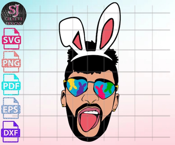 Bad Bunny Easter Svg Bad Bunny Svg Bad Bunny Easter Bunny - Etsy