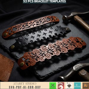 May include: Three leather bracelet templates in brown and black, displayed on a dark surface. The bracelets feature intricate cut-out designs, including floral and geometric patterns. The image also includes text that reads "52 PCS BRACELET TEMPLATES" and "ATABEY STUDIO SVG-PDF-AI-CDR-DXF".