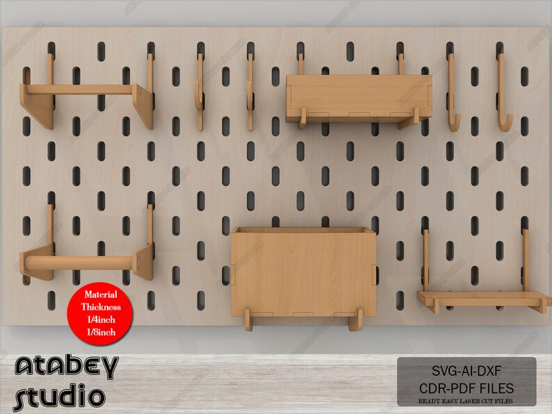 May include: A pegboard with various wooden shelves and hooks. The pegboard is made of light brown wood with black holes. The shelves and hooks are made of natural wood. The text "Material Thickness 1/4inch 1/8inch" is printed on the pegboard. The text "Atabey studio" is printed below the pegboard. The text "SVG-AI-DXF CDR-PDF FILES READY EASY LASER CUT FILES" is printed at the bottom of the image.