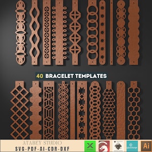 May include: A collection of 40 brown bracelet templates with various geometric and organic designs. The templates are displayed on a dark background. The text "40 BRACELET TEMPLATES" is visible. The image also includes the text "ATABEY STUDIO SVG-PDF-AI-CDR-DXF".