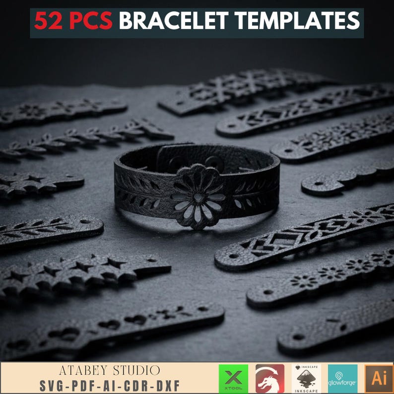 May include: A collection of 52 bracelet templates in various designs, including a black leather bracelet with a floral accent. The templates are displayed on a dark surface. The text "52 PCS BRACELET TEMPLATES" is at the top. The bottom text reads "ATABEY STUDIO SVG-PDF-AI-CDR-DXF".