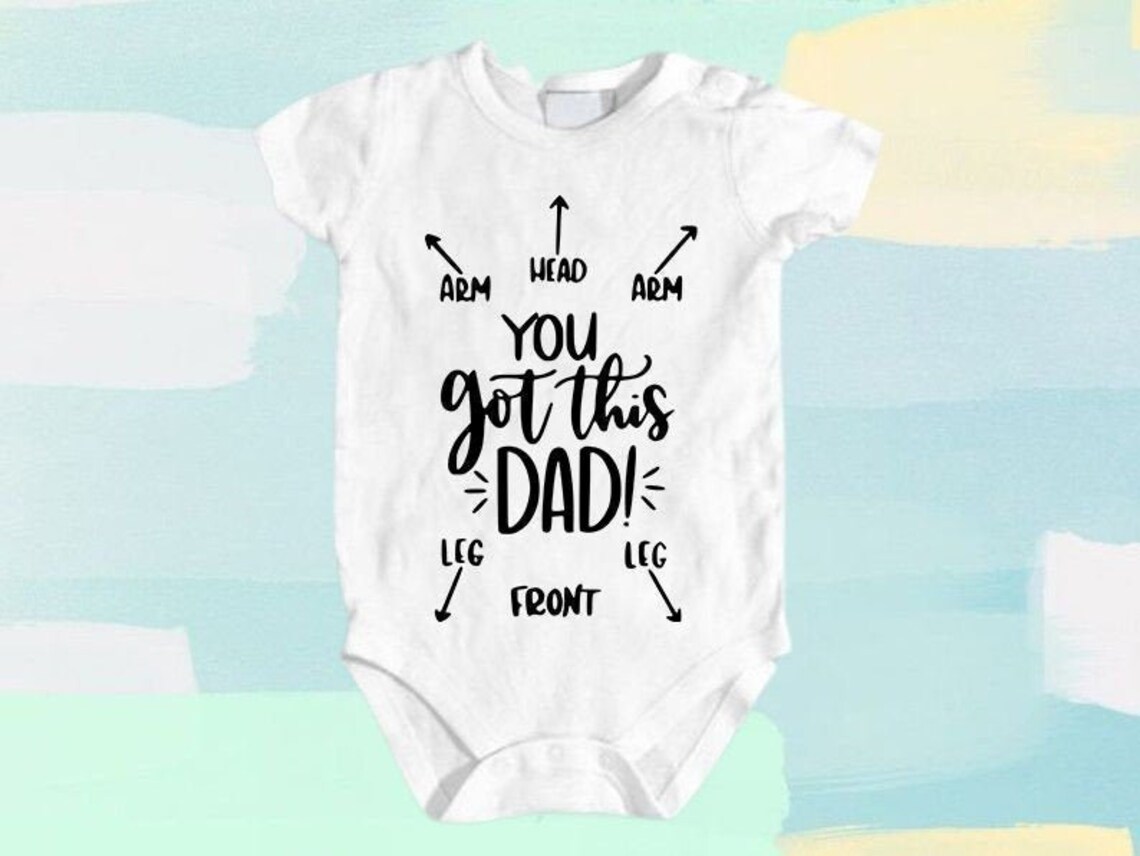 You got this dad Daddy Baby Onesie New Born Onesie Cute Etsy