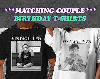 Personalised Couple Birthday T-Shirts, Custom Year Photo Tee | Gift Husband & Wife Birthday Gift | Matching His Hers Shirt, Matching Couple