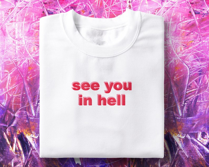 See You In Hell T Shirt Sinners Shirt 00s Aesthetic Y2k Etsy