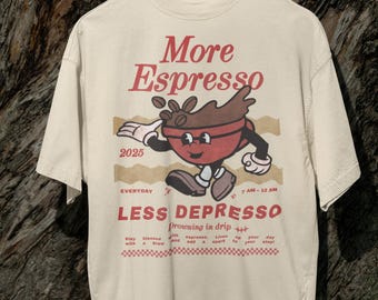 Retro Cartoon Coffee T-Shirt: More Espresso Less Depresso