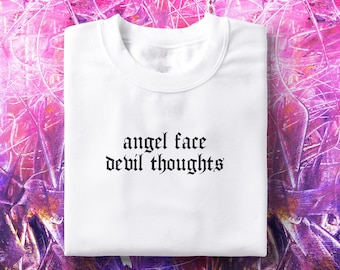 T-shirt Angel Face Devil Thoughts, Sarcastic Y2K Aesthetic