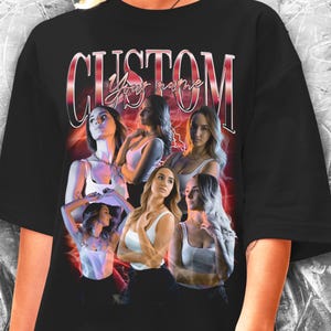 May include: Black oversized t-shirt with a graphic print of five women in a vintage style. The text "CUSTOM Your name" is printed in red and white.