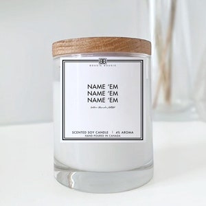 RHOBH | Real Housewives Candles | Soy Wax Candle | Personalized Gift | Scented Candle | Bravo | Reality TV | Sutton | Name &#39;Em | Funny Gift|
