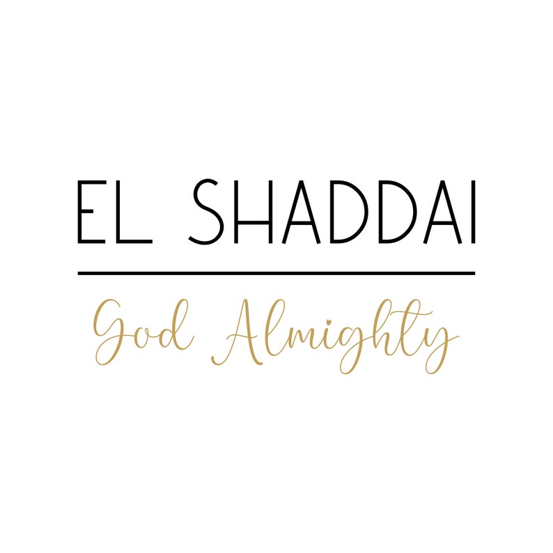 El Shaddai SVG, God Almighty, Biblical SVG, Name of God, Christian SVG ...