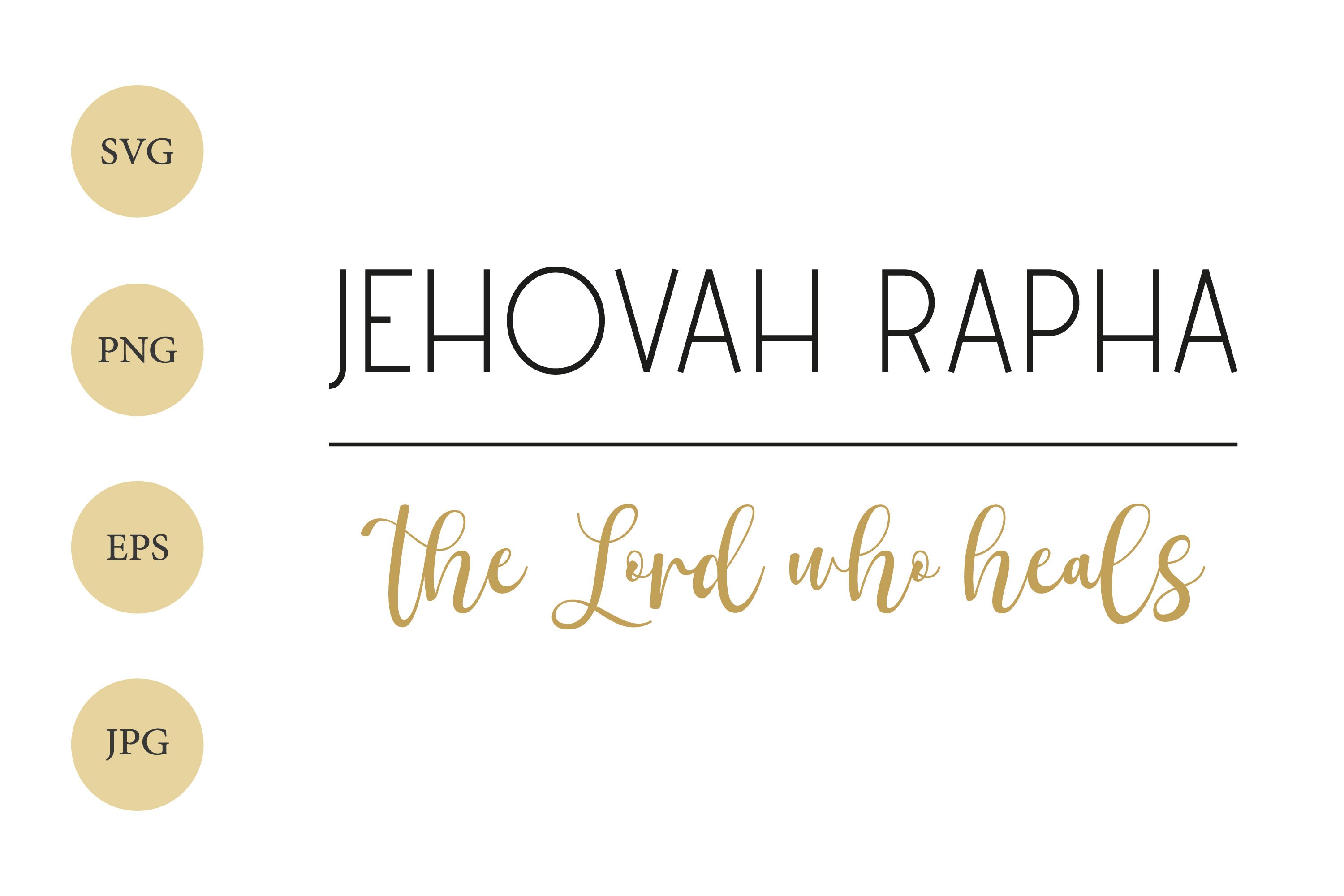 Jehovah Rapha SVG, Gods Name SVG, Biblical Name SVG, Christian Svg