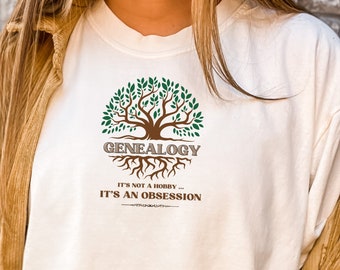 Genealogy, Genealogy T-Shirt, Genealogy It's An Obsession, Genealogist Gift, Family Tree Researcher