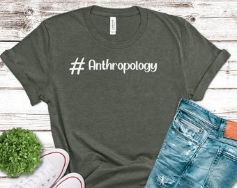 Hashtag Anthropology T-Shirt, Archaeology Student Gift