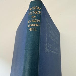 Immanence, A Book of Verses by Evelyn Underhill, Hardback, Antique Published in 1916, J.M. Dent & Sons, London