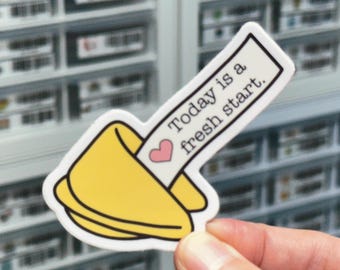 Today is a Fresh Start Fortune Cookie Sticker, Mental Health Sticker, Uplifting Label Motivational Positivity Stickers for Water Bottle