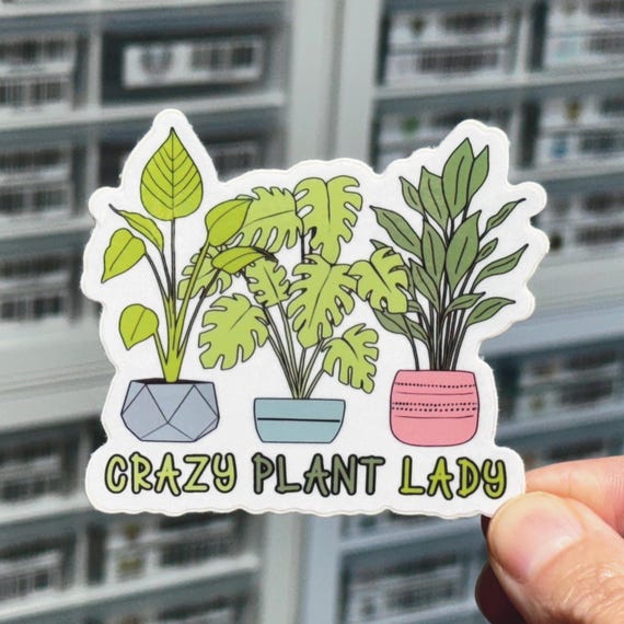 Crazy Plant Lady Sticker, Cute Botanical Sticker, Funny Plant Lover Decal, Garden Sticker Label for Water Bottle, Laptop, Notebook, Tablet