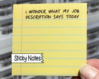 I Wonder What My Job Description Says Today Sticky Notes, Funny Memo Pad, Home Office Stationery, Cute Notepad, Funny Sticky Notes, Note Pad