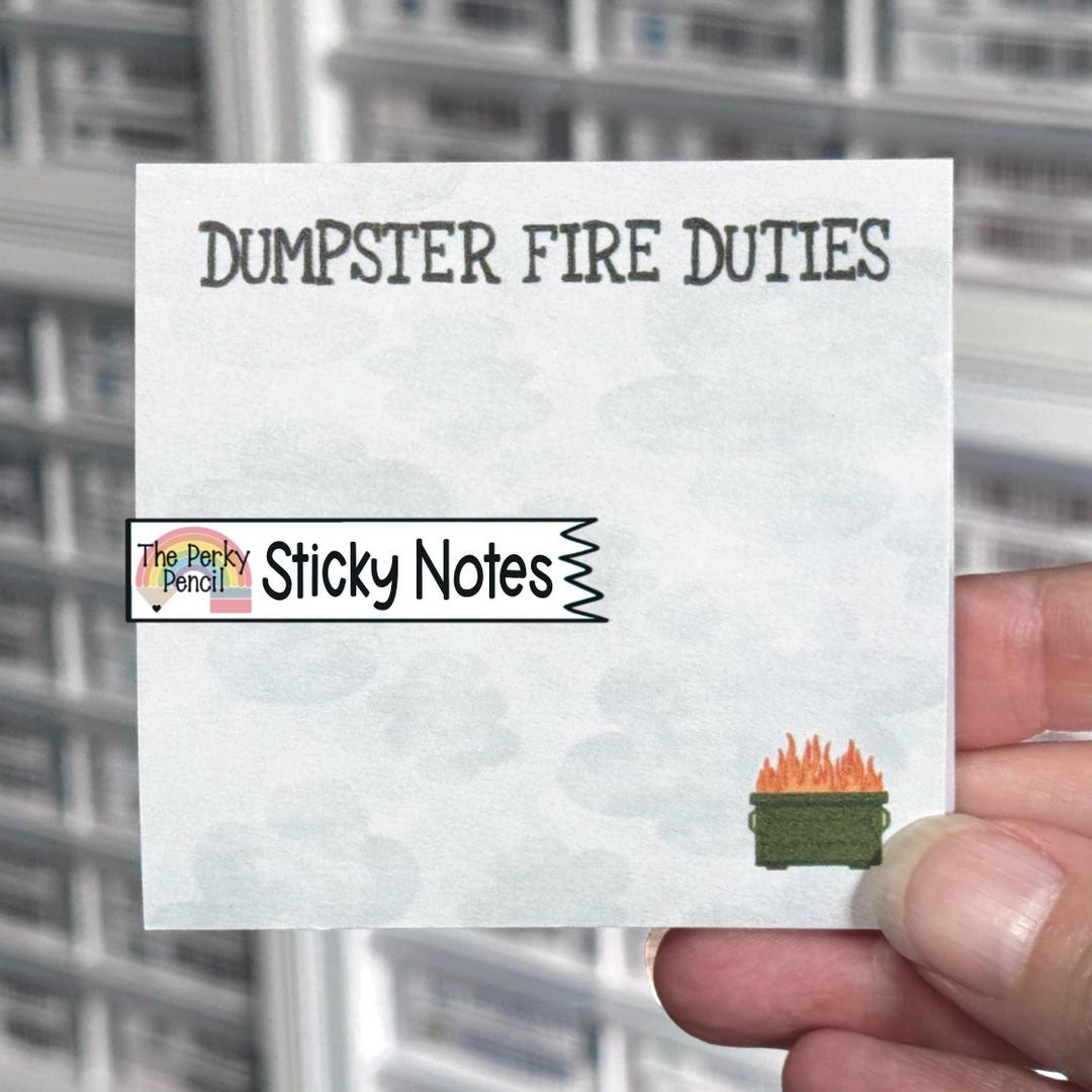 Dumpster Fire Duties Sticky Notes, Office Humor Memo Pad Notepad, Fun ...