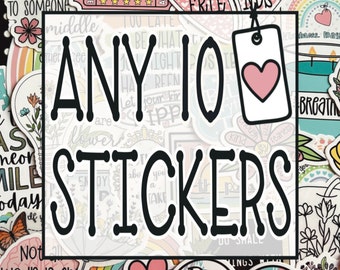 Choose Any 10 Single Stickers, Pick Your Own, Choose Your Own, Sticker Bundle, Sticker Pack, Sticker Set, Multipack, Assorted Stickers