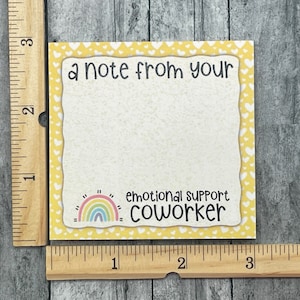 Emotional Support Coworker Sticky Note Pad, Cute Sticky Notes, Office Memo Pad, Cute Notepad, Teacher Sticky Notes, Home Office Stationery image 4